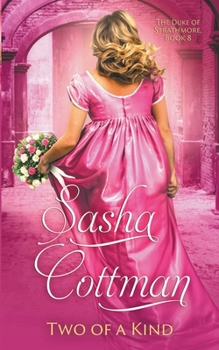 Two of a Kind - Book #8 of the Duke of Strathmore