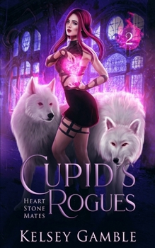 Paperback Cupid's Rogues: A Rejected Mate Shifter Romance Book