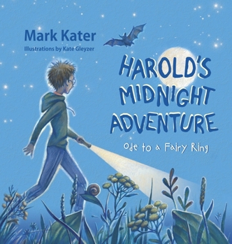 Harold's Midnight Adventure: Ode to a Fairy Ring