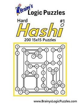 Paperback Brainy's Logic Puzzles Hard Hashi #1: 200 15x15 Puzzles Book