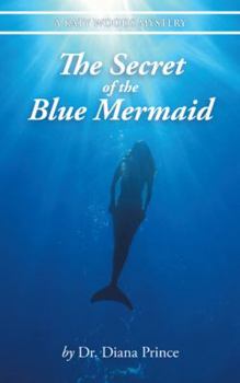 Paperback The Secret of the Blue Mermaid: A Katy Woods Mystery Book