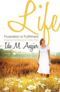 Paperback Life - Frustration or Fulfillment Book