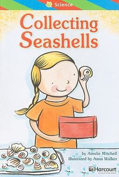 Paperback Collecting Seashells, Ell Reader Grade 2: Harcourt School Publishers Storytown (Rdg Prgm 08/09/10 Wt) Book
