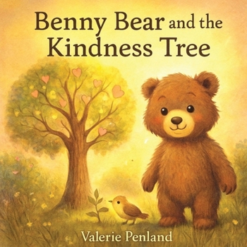 Paperback Benny Bear and the Kindness Tree Book