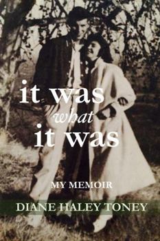 Paperback It Was What It Was: My Memoir Book