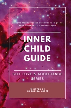 Paperback Inner Child Guide: Self-Love & Acceptance Series Book