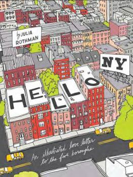 Hardcover Hello, NY: An Illustrated Love Letter to the Five Boroughs Book
