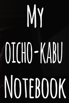 My Oicho-Kabu Notebook: The perfect gift for the fan of gambling in your life - 365 page custom made journal!