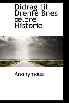 Paperback Didrag Til Drenfe Bnes ?Ldre Historie Book