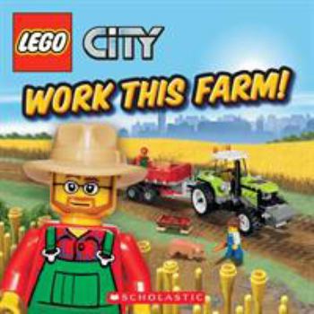 Paperback Lego City: Work This Farm! Book