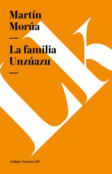 Paperback La familia Unzúazu [Spanish] Book