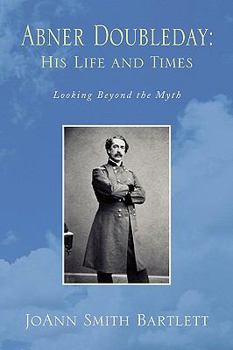 Paperback Abner Doubleday: His Life and Times Book