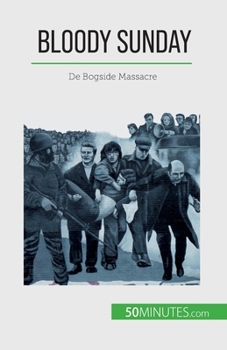 Paperback Bloody Sunday: De Bogside Massacre [Dutch] Book