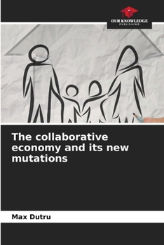 Paperback The collaborative economy and its new mutations Book