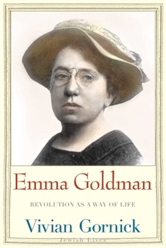 Hardcover Emma Goldman: Revolution as a Way of Life Book