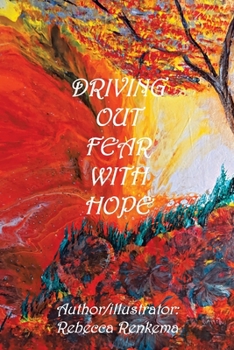 Paperback Driving out Fear with Hope Book