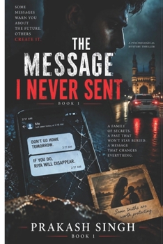 The Message I Never Sent