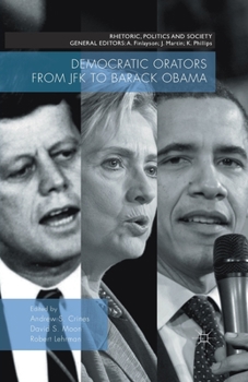 Paperback Democratic Orators from JFK to Barack Obama Book