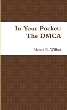 Paperback In Your Pocket: The DMCA Book