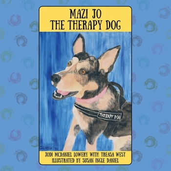Paperback Mazi Jo the Therapy Dog Book
