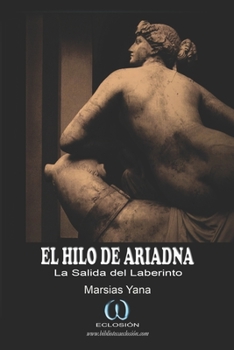 Paperback El Hilo de Ariadna: La salida del laberinto [Spanish] Book