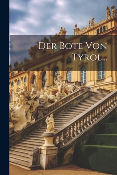 Paperback "der" Bote Von Tyrol... [German] Book