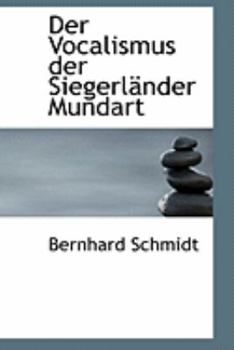 Paperback Der Vocalismus Der Siegerl Nder Mundart Book