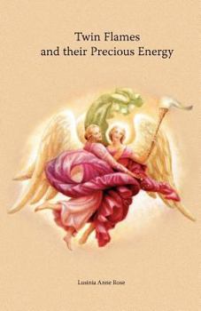 Paperback Twin Flames and their Precious Energy Book