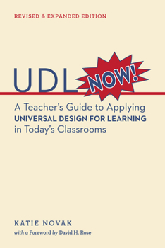 Paperback UDL Now!: A Teacher's Guide to Applying Universal Design for Learning in Today's Classrooms Book