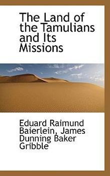 Paperback The Land of the Tamulians and Its Missions Book