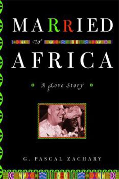 Paperback Married to Africa: A Love Story Book