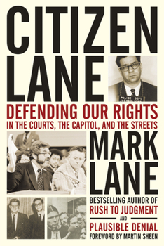 Hardcover Citizen Lane: Defending Our Rights in the Courts, the Capitol, and the Streets Book