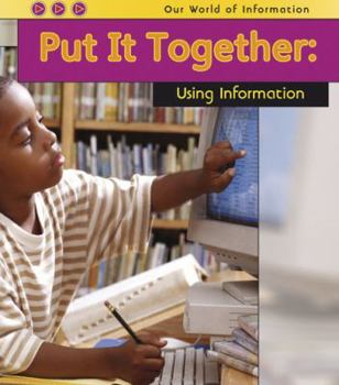 Paperback Put It Together: Using Information Book