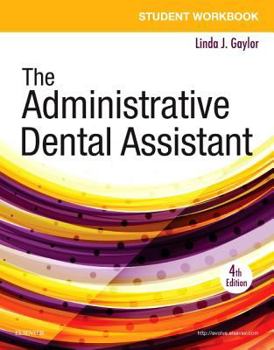 Paperback Student Workbook for the Administrative Dental Assistant Book