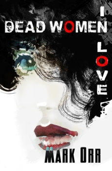 Paperback Dead Women in Love Book