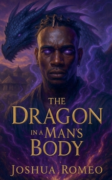 Paperback The Dragon In A Man's Body Book