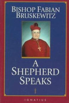 Paperback Bishop Fabian Bruskewitz: A Shepherd Speaks Book