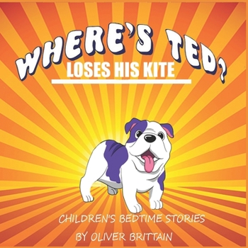 Paperback Where's Ted?: Loses His Kite (Usa) Book