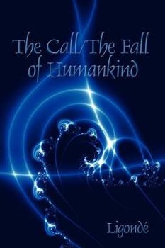 Paperback The Call/ The Fall of Humankind Book