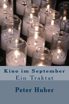 Paperback Kino im September: Ein Traktat [German] Book