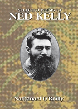 Paperback Selected Poems of Ned Kelly Book