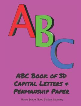Paperback ABC Book of 3D Capital Letters & Penmanship Paper Book