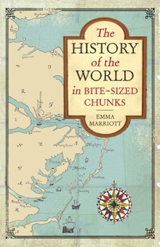 The History of the World in Bite-Sized Chunks - Book #1 of the Para Quem Tem Pressa