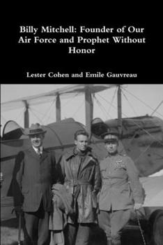 Paperback Billy Mitchell: Founder of Our Air Force and Prophet Without Honor Book