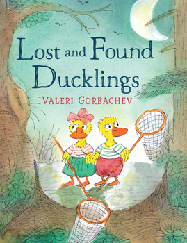 Hardcover Lost and Found Ducklings Book