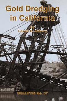 Paperback Gold Dredging in California Book