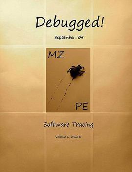 Paperback Debugged! Mz/Pe: Software Tracing Book