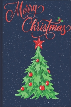 Merry Christmas: Christmas Blank Journal, Christmas Blank Lined Notebook, 6x9 Inches, 110 Pages, Lovely Christmas Gift Idea