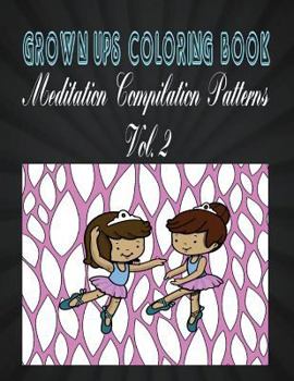 Paperback Grown Ups Coloring Book Meditation Compilation Patterns Vol. 2 Mandalas Book