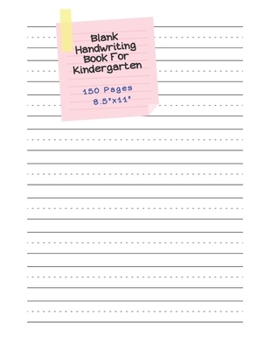 Paperback Blank Handwriting Book For Kindergarten - 150 pages 8.5" x 11": Cursive Handwriting Books For Children Book